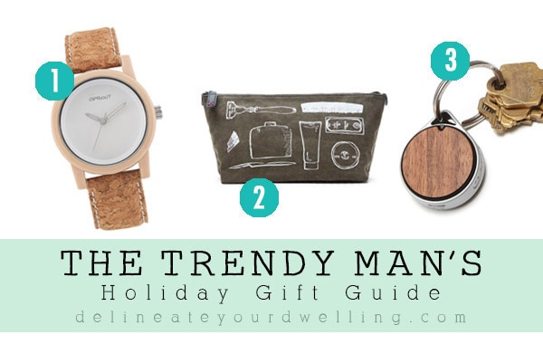 The Trendy Man's Gift Guide - Delineate Your Dwelling