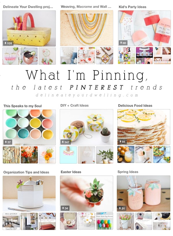 What I'm Pinning, Latest Pinterest Trends - Delineate Your Dwelling