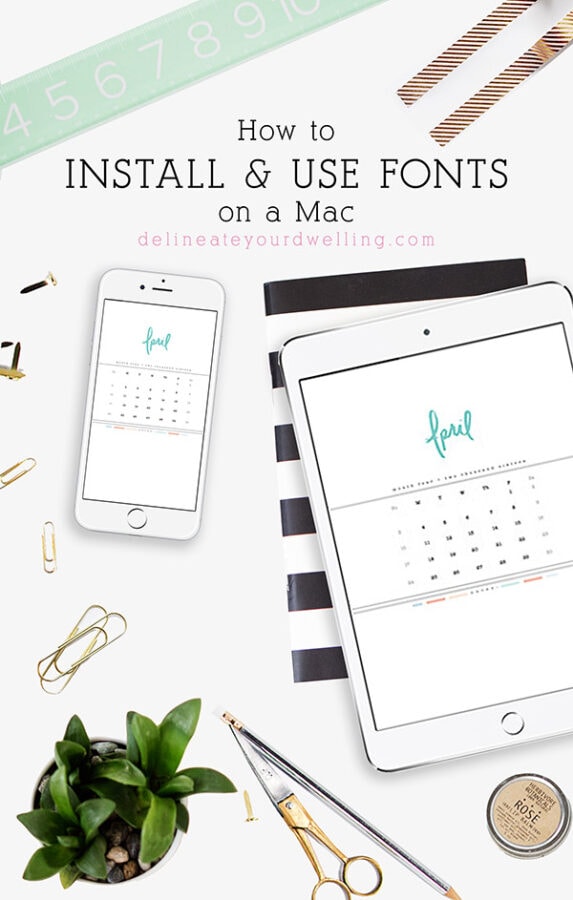 How to Install & Use fonts on a Mac - Delineate Your Dwelling