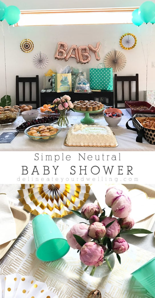 How to host a Simple Neutral Baby Shower - Your Dwelling